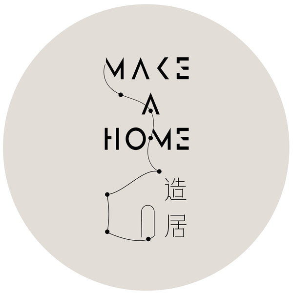 Make A Home 造居